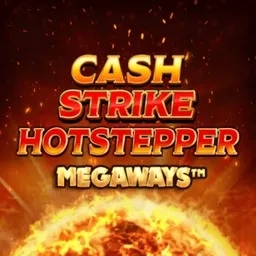 Cash Strike Hotstepper Megaways